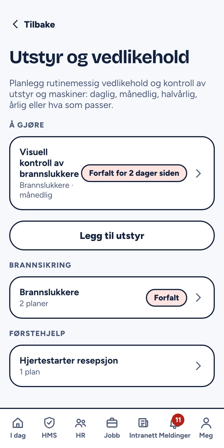 Utstyr og vedlikehold med listen Å gjøre øverst
